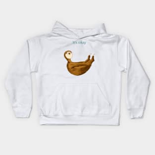 Relax with sloth: stretching 'It's okay' Kids Hoodie